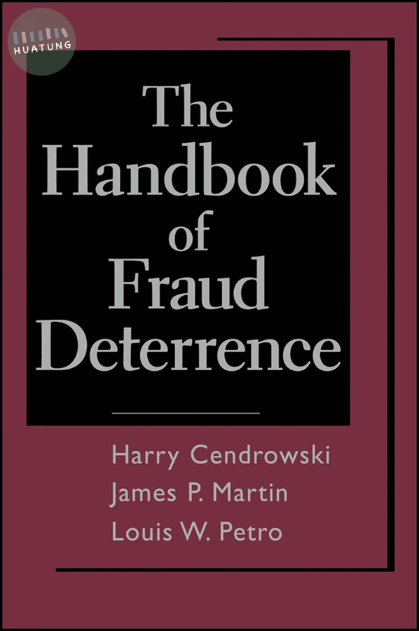 The Handbook of Fraud Deterrence 