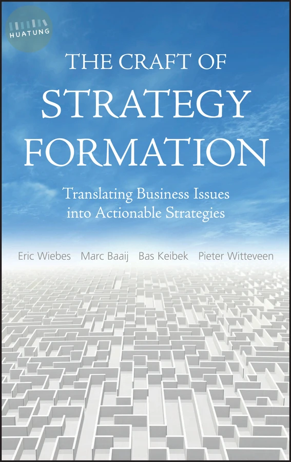 The Craft of Strategy Formation 