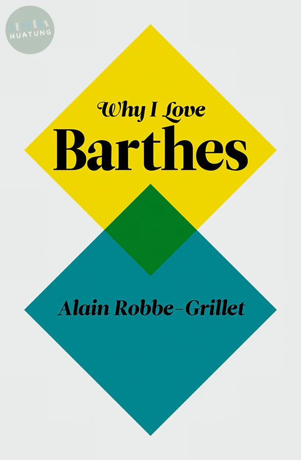 Why I Love Barthes 