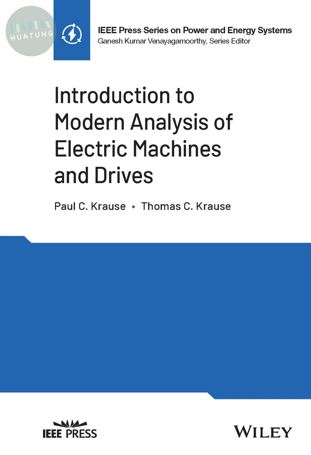 Introduction to Modern Analysis of Electric Machines and Drives 