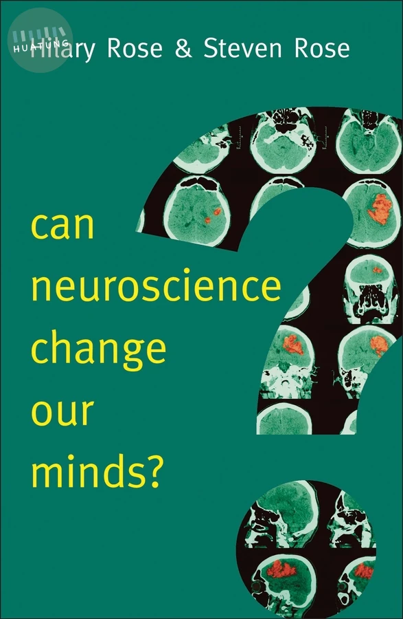 Can Neuroscience Change Our Minds? 