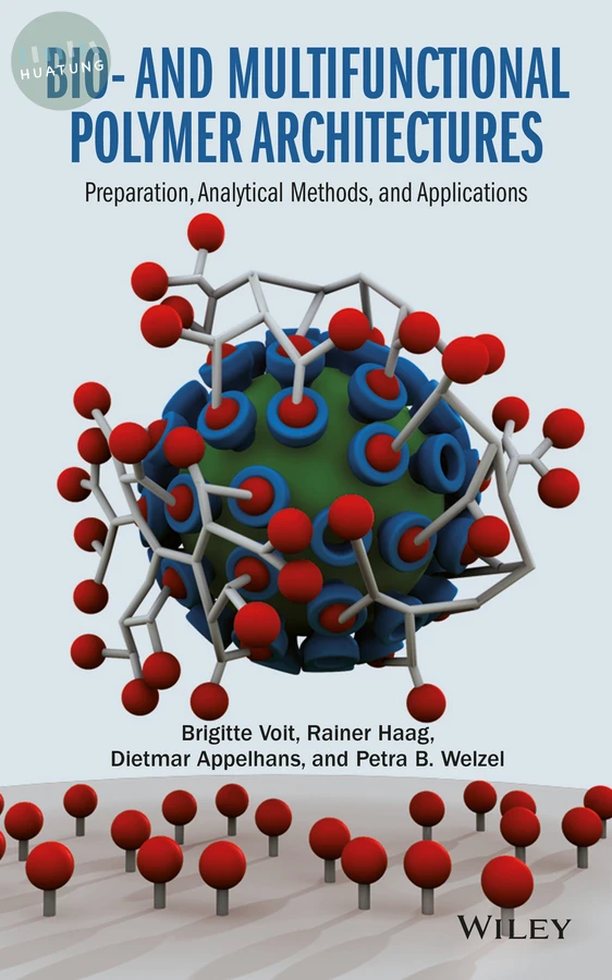 Bio- and Multifunctional Polymer Architectures 
