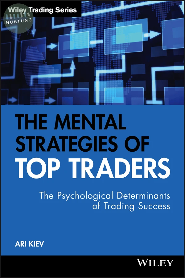 The Mental Strategies of Top Traders 