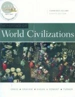 The Heritage of World Civilizations, Combined Volume (8版)