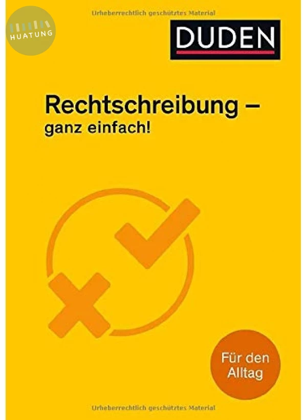 Rechtschreibung – Ganz einfach! 