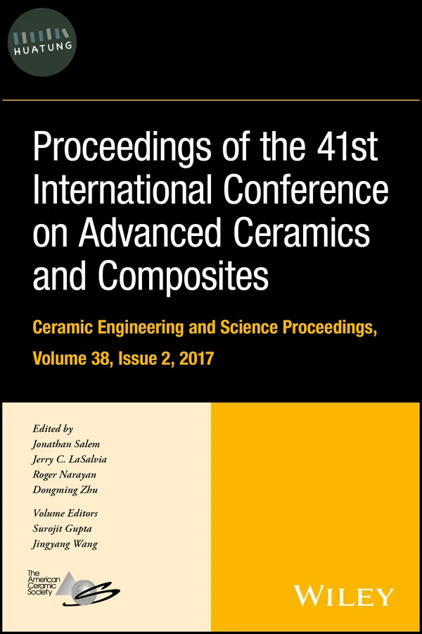 Proceedings of the 41st International Conference on Advanced Ceramics and Composites, Volume 38, Issue 2 