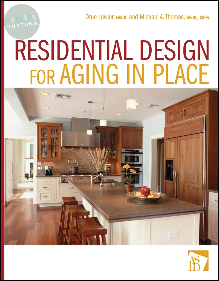 Residential Design for Aging In Place 