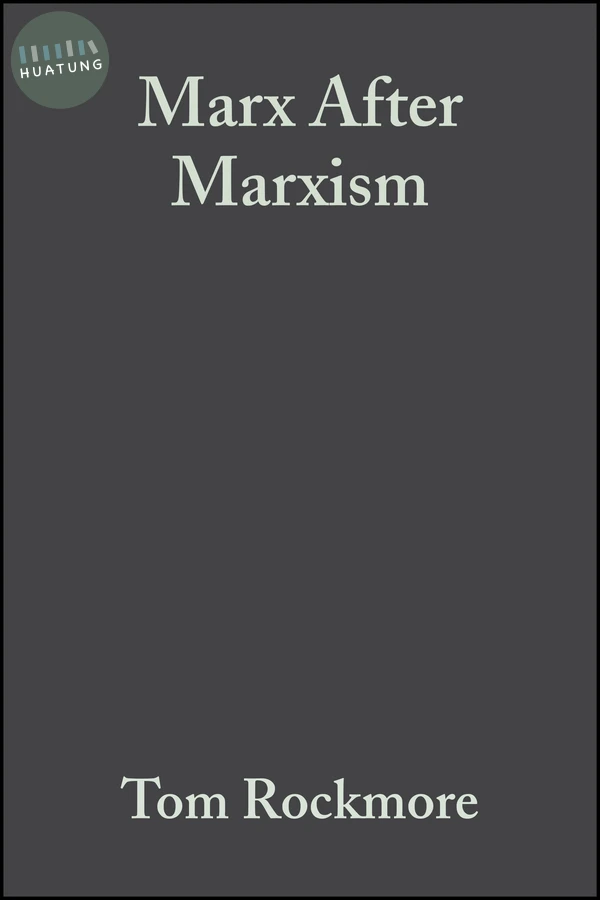 Marx After Marxism 