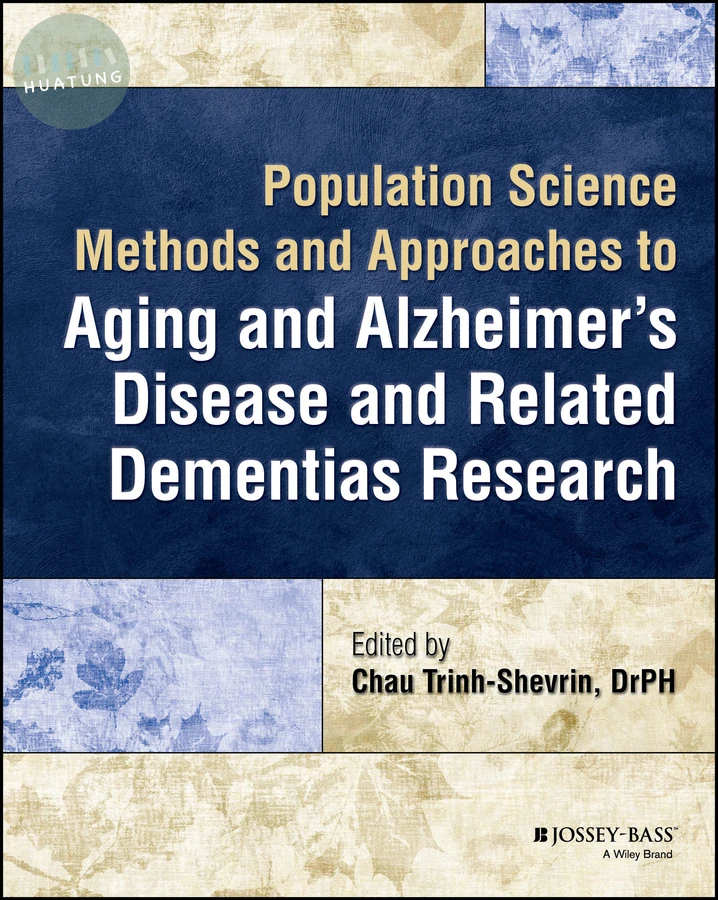 Population Science Methods and Approaches to Aging and Alzheimer's Disease and Related Dementias Research 