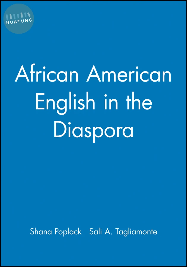 African American English in the Diaspora 