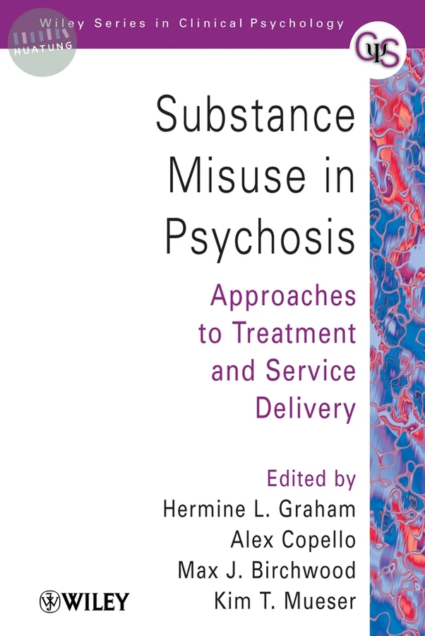 Substance Misuse in Psychosis 