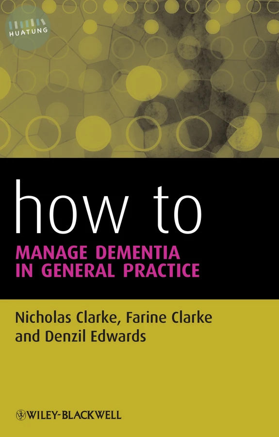 How to Manage Dementia in General Practice 