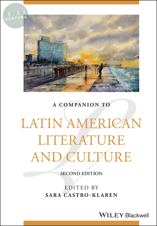 A Companion to Latin American Literature and Culture 
