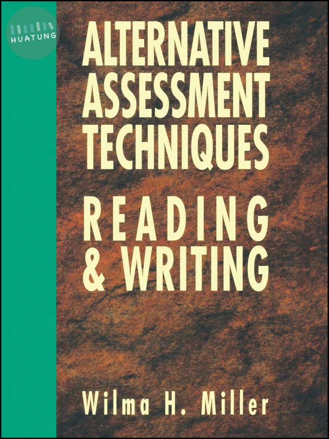 Alternative Assessment Techniques for Reading & Writing 