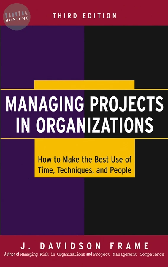 Managing Projects in Organizations 