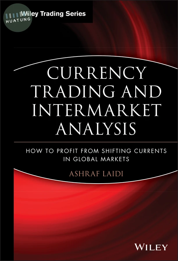 Currency Trading and Intermarket Analysis 