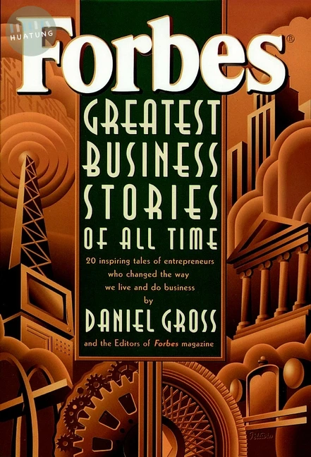 Forbes Greatest Business Stories of All Time 