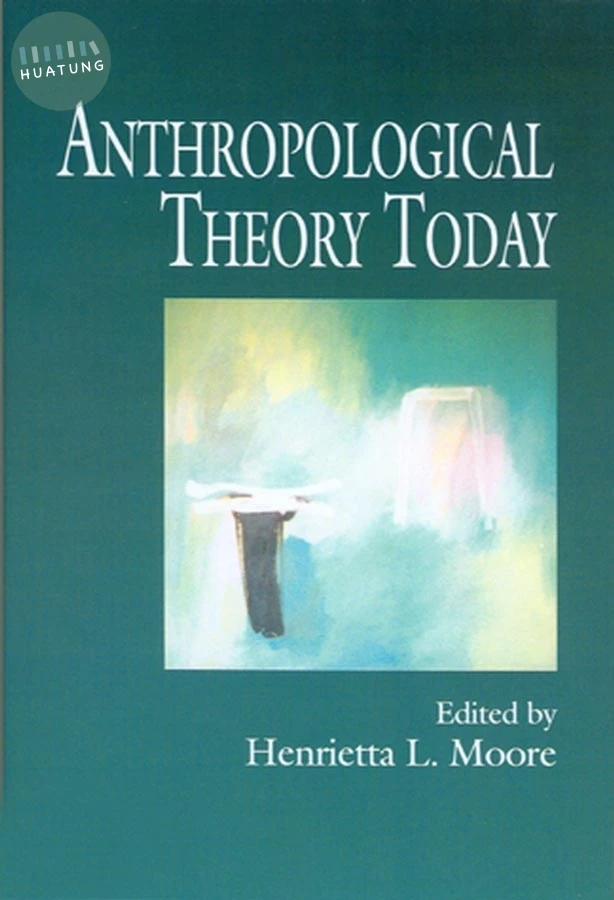 Anthropological Theory Today 