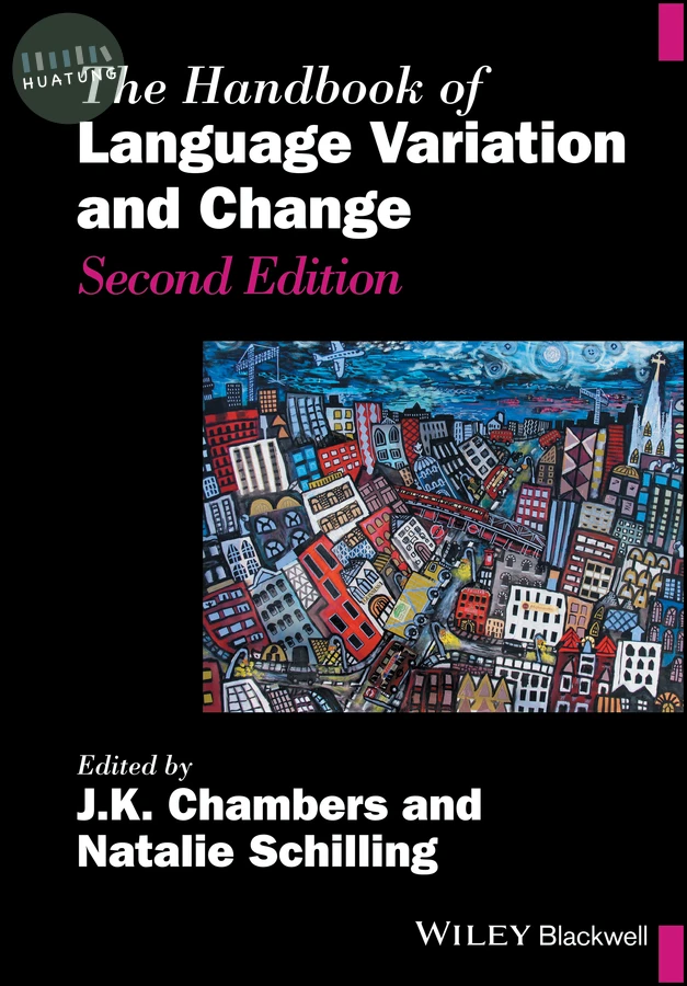 The Handbook of Language Variation and Change 