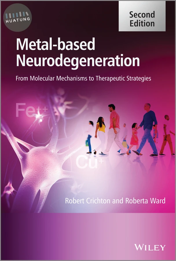 Metal-Based Neurodegeneration 