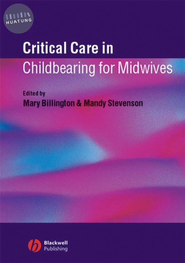 Critical Care in Childbearing for Midwives 