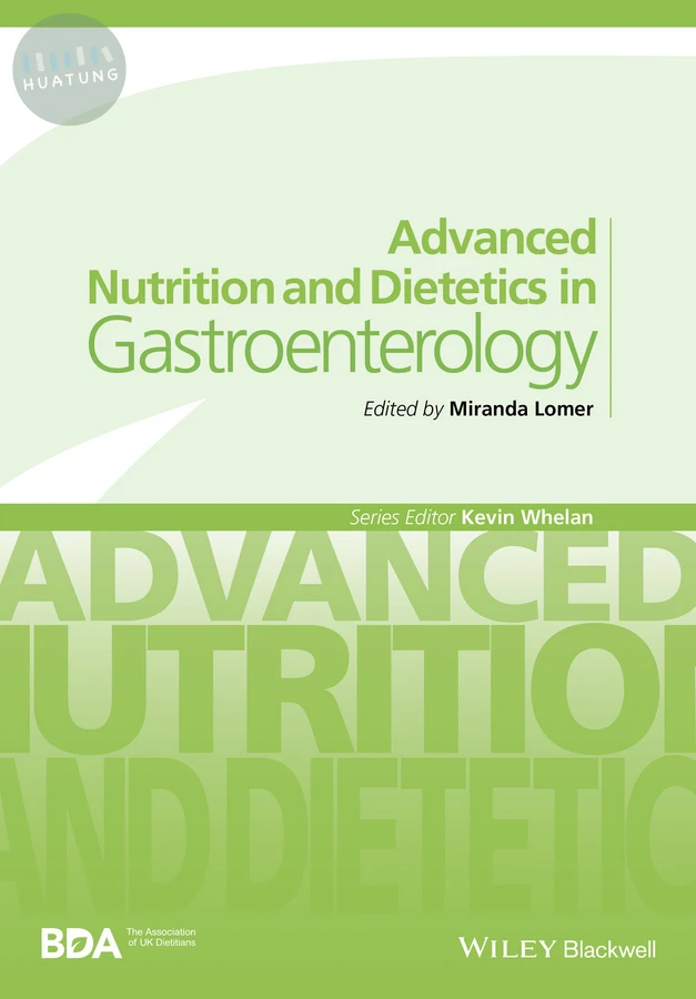 Advanced Nutrition and Dietetics in Gastroenterology 