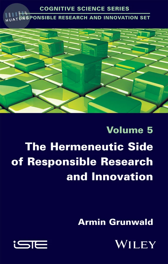 The Hermeneutic Side of Responsible Research and Innovation 