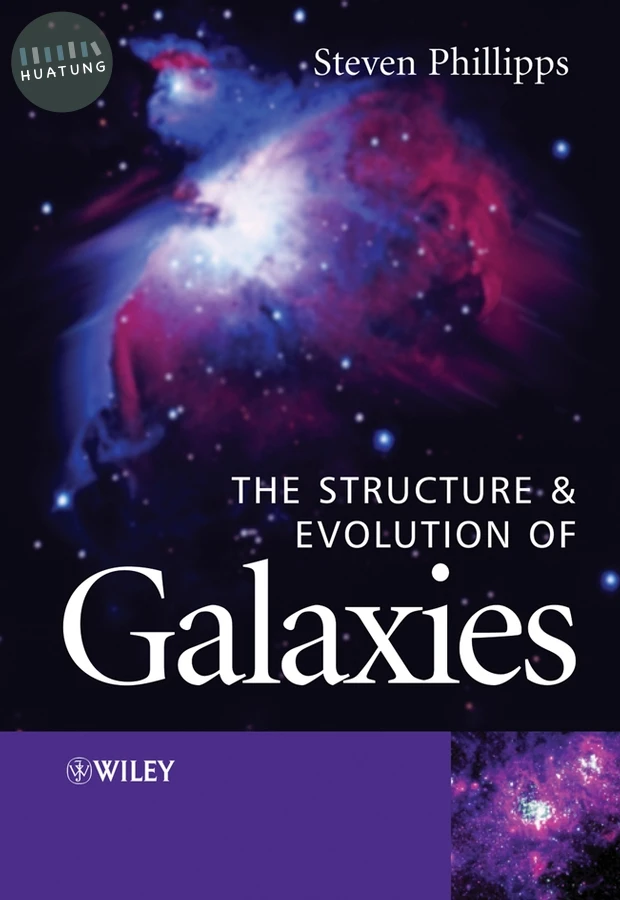 The Structure and Evolution of Galaxies 