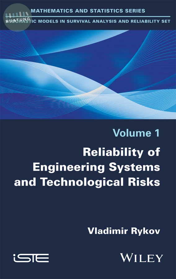 Reliability of Engineering Systems and Technological Risk 
