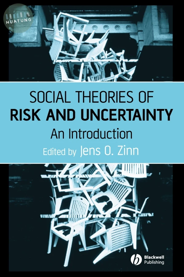 Social Theories of Risk and Uncertainty 