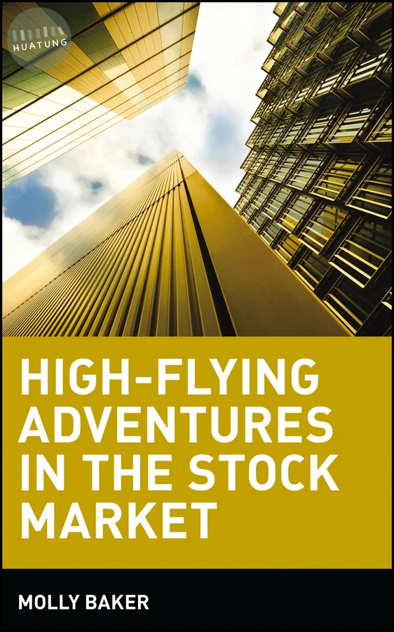 High-Flying Adventures in the Stock Market 