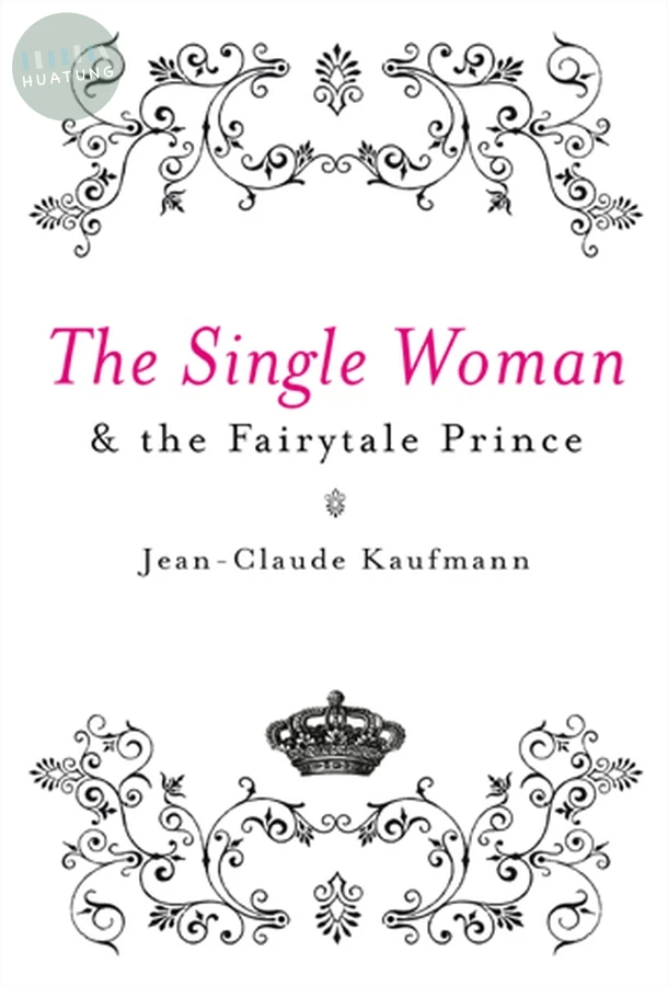 The Single Woman and the Fairytale Prince 