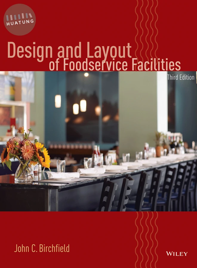 Design and Layout of Foodservice Facilities 