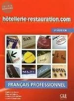 Hôtellerie-restauration.com - Livre de l'élève+DVD-Rom 中級課本+DVD-ROM (1版)