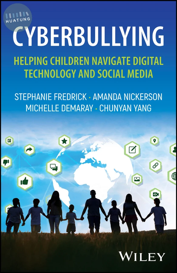 Cyberbullying: Helping Children Navigate Digital Technology and Social Media 