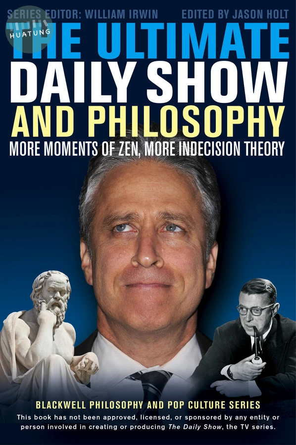 The Ultimate Daily Show and Philosophy 