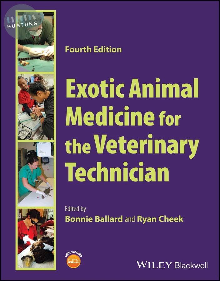 Exotic Animal Medicine for the Veterinary Technician 
