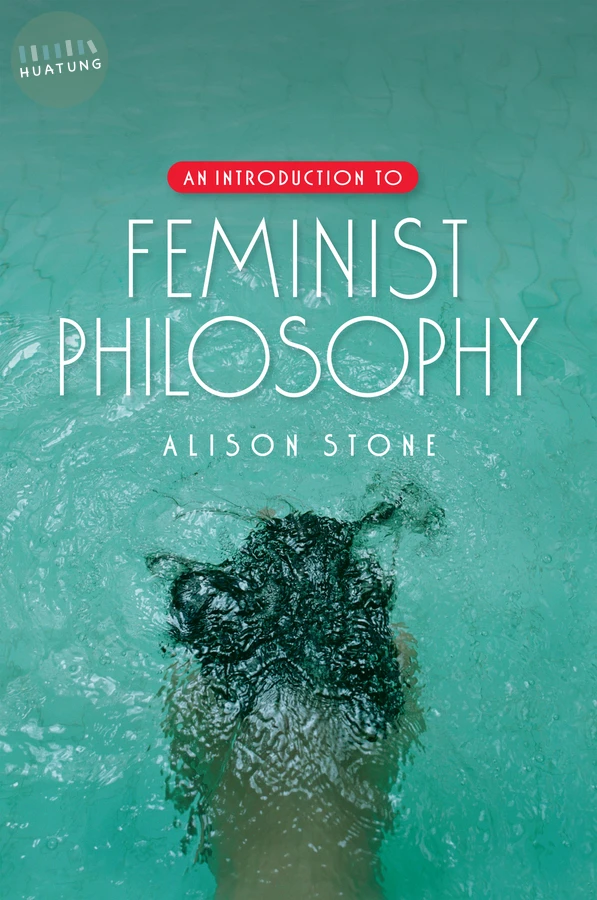 An Introduction to Feminist Philosophy 