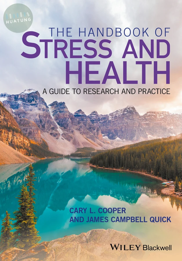 The Handbook of Stress and Health 