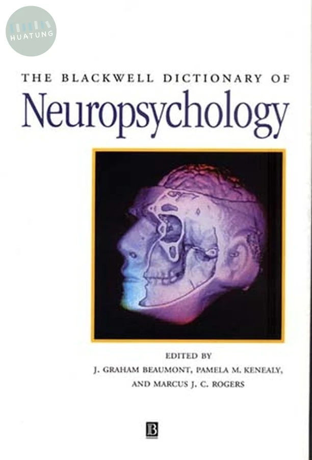 The Blackwell Dictionary of Neuropsychology 