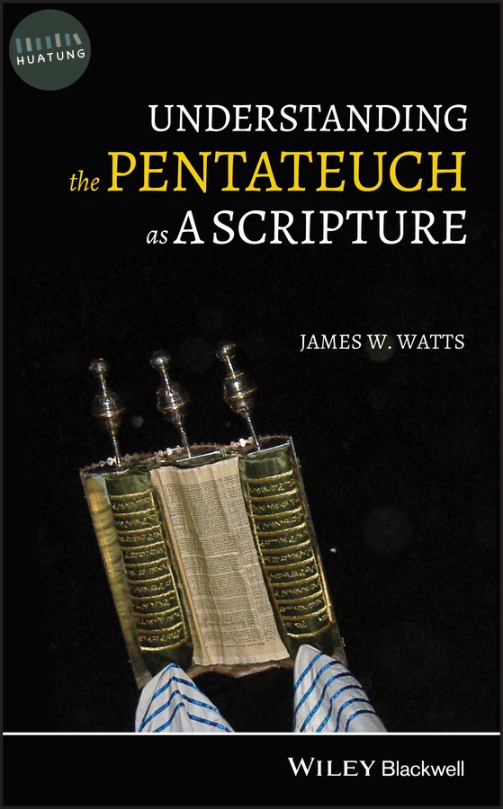 Understanding the Pentateuch as a Scripture 