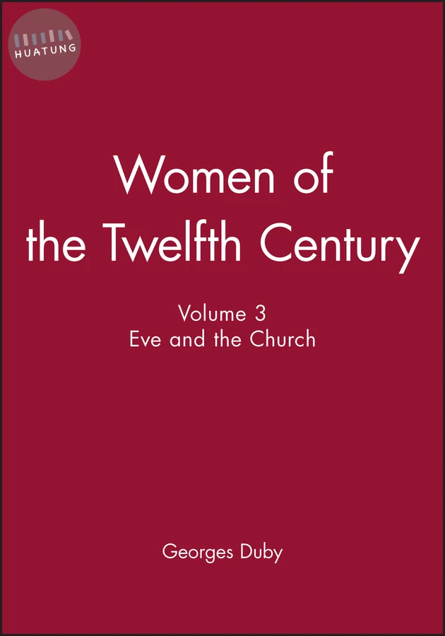 Women of the Twelfth Century, Eve and the Church 