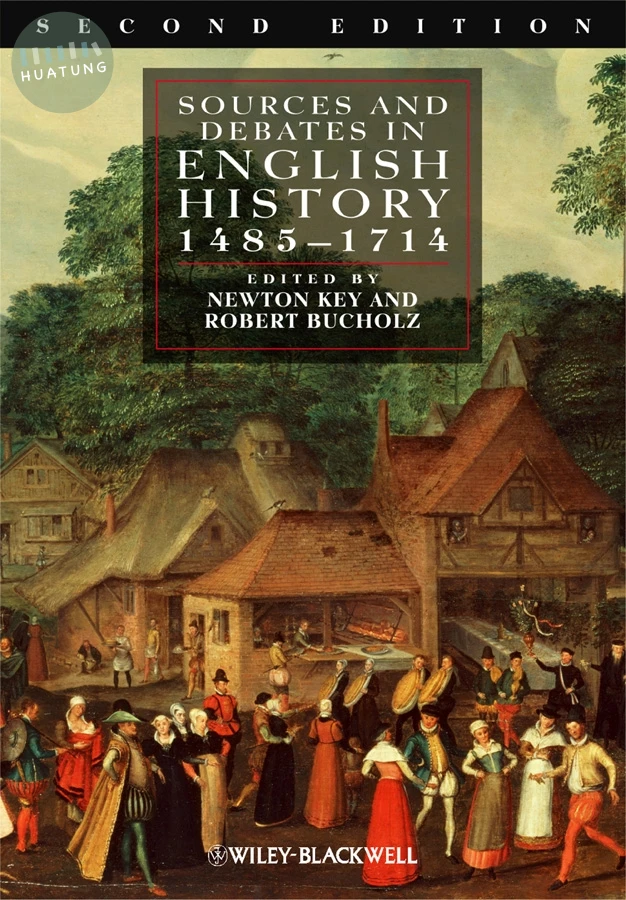 Sources and Debates in English History, 1485 - 1714 