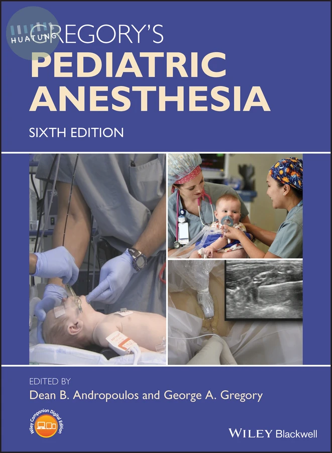 Gregory's Pediatric Anesthesia 