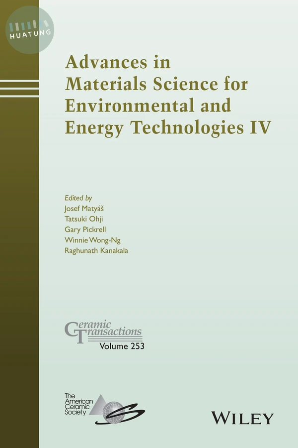 Advances in Materials Science for Environmental and Energy Technologies IV 