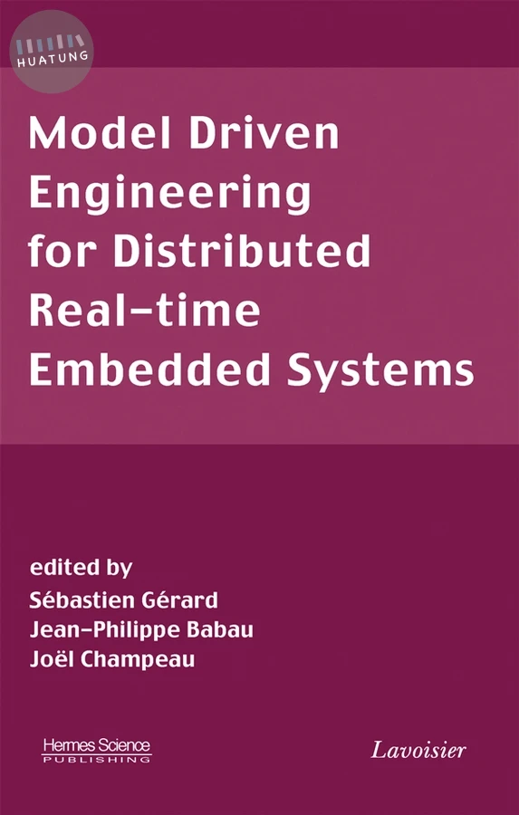 Model Driven Engineering for Distributed Real-Time Embedded Systems 
