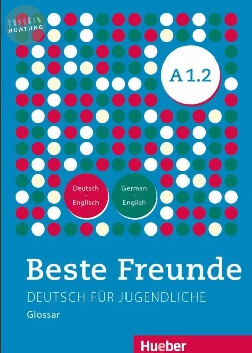 Beste Freunde (A1.2) - Glossar Deutsch-Englisch 字彙本(德英對照) 