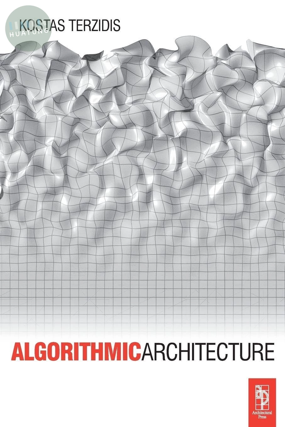 Algorithmic Architecture (1版)