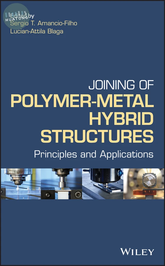 Joining of Polymer-Metal Hybrid Structures 