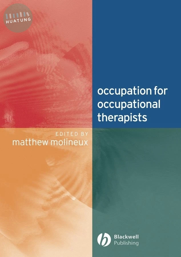 Occupation for Occupational Therapists 